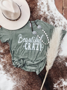 "Beautiful Crazy" Olive Graphic T-Shirt