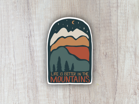 "Life Is Better In The Mountains" Sticker