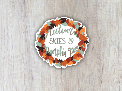 “Autumn Skies and Pumpkin Pies” Sticker