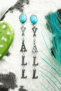 Turquoise “Y’all” Drop Earrings