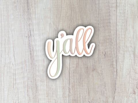 “Y’all” Sticker