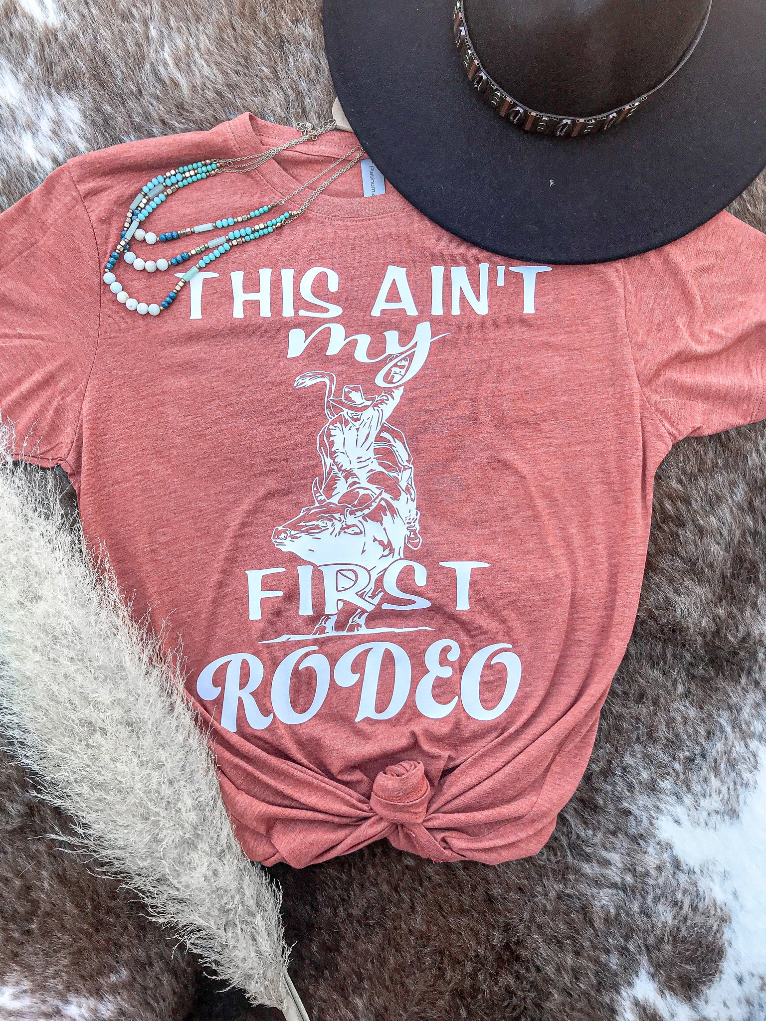 “This Ain’t My First Rodeo” Graphic Tee